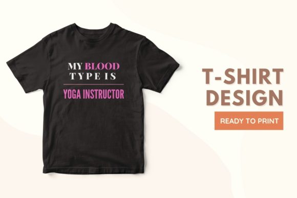 Download My Blood Type is YOGA INSTRUCTOR - Yoga instructor Collection